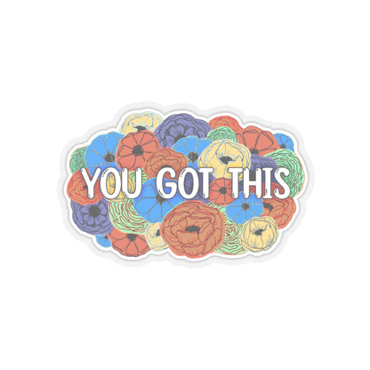 You Got This Sticker