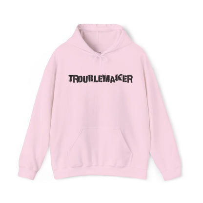 Troublemaker Hoodie