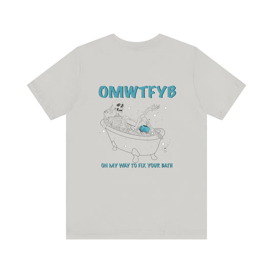 OMWTFYBath T-Shirt