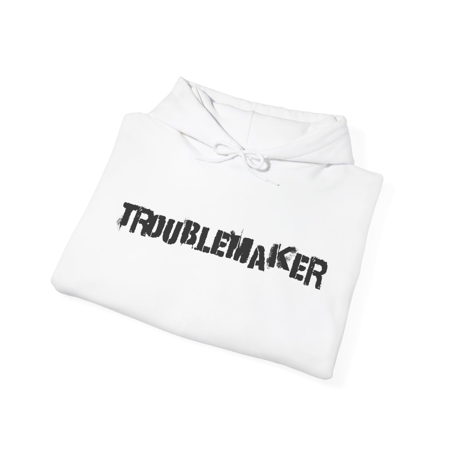 Troublemaker Hoodie