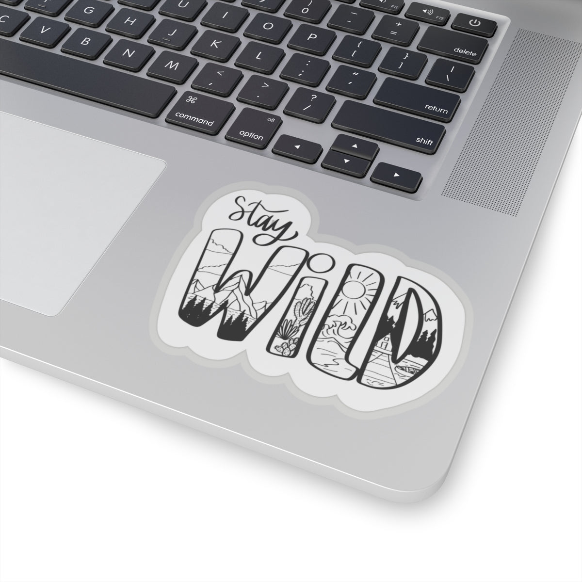 Stay Wild Sticker