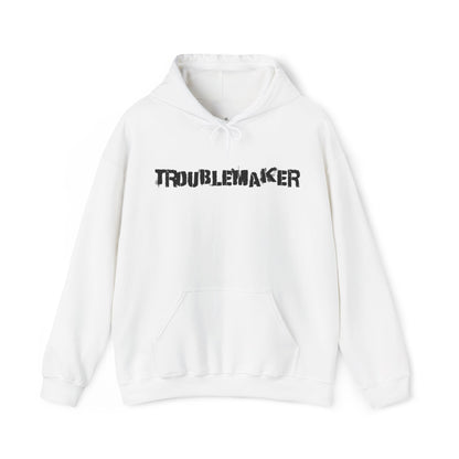 Troublemaker Hoodie