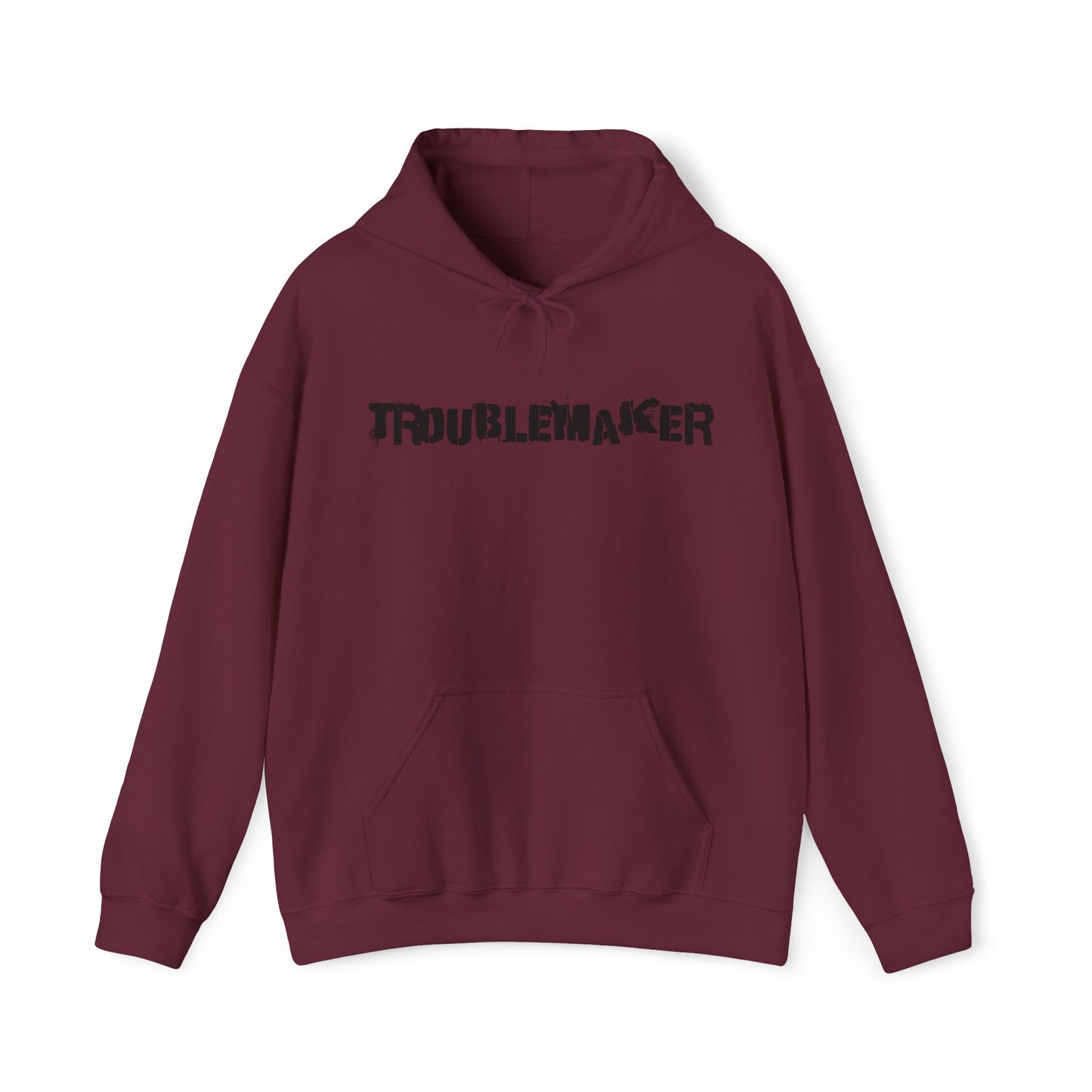 Troublemaker Hoodie