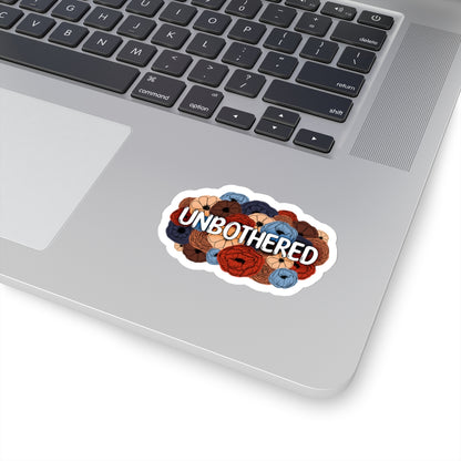 Unbothered Stickers