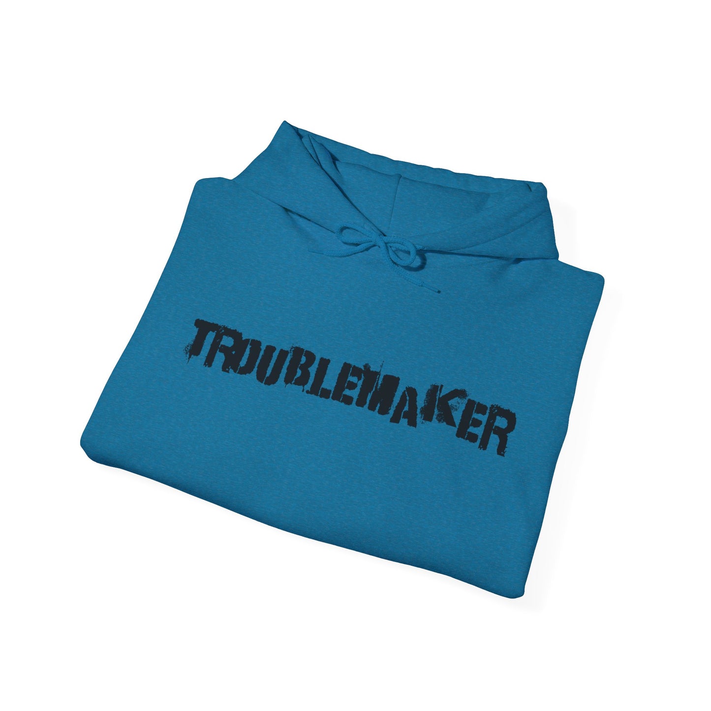 Troublemaker Hoodie