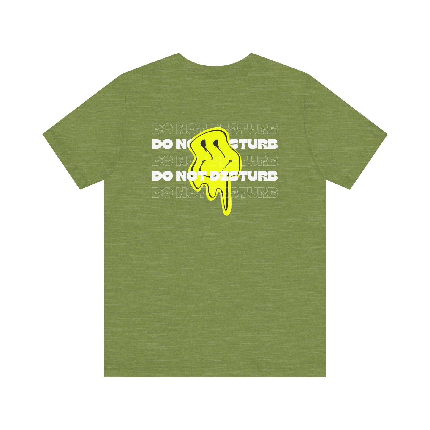 Do Not Disturb T-Shirt