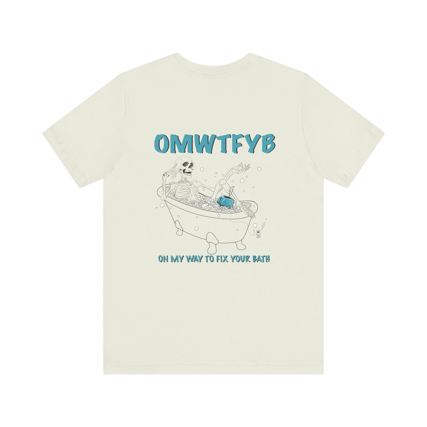 OMWTFYBath T-Shirt