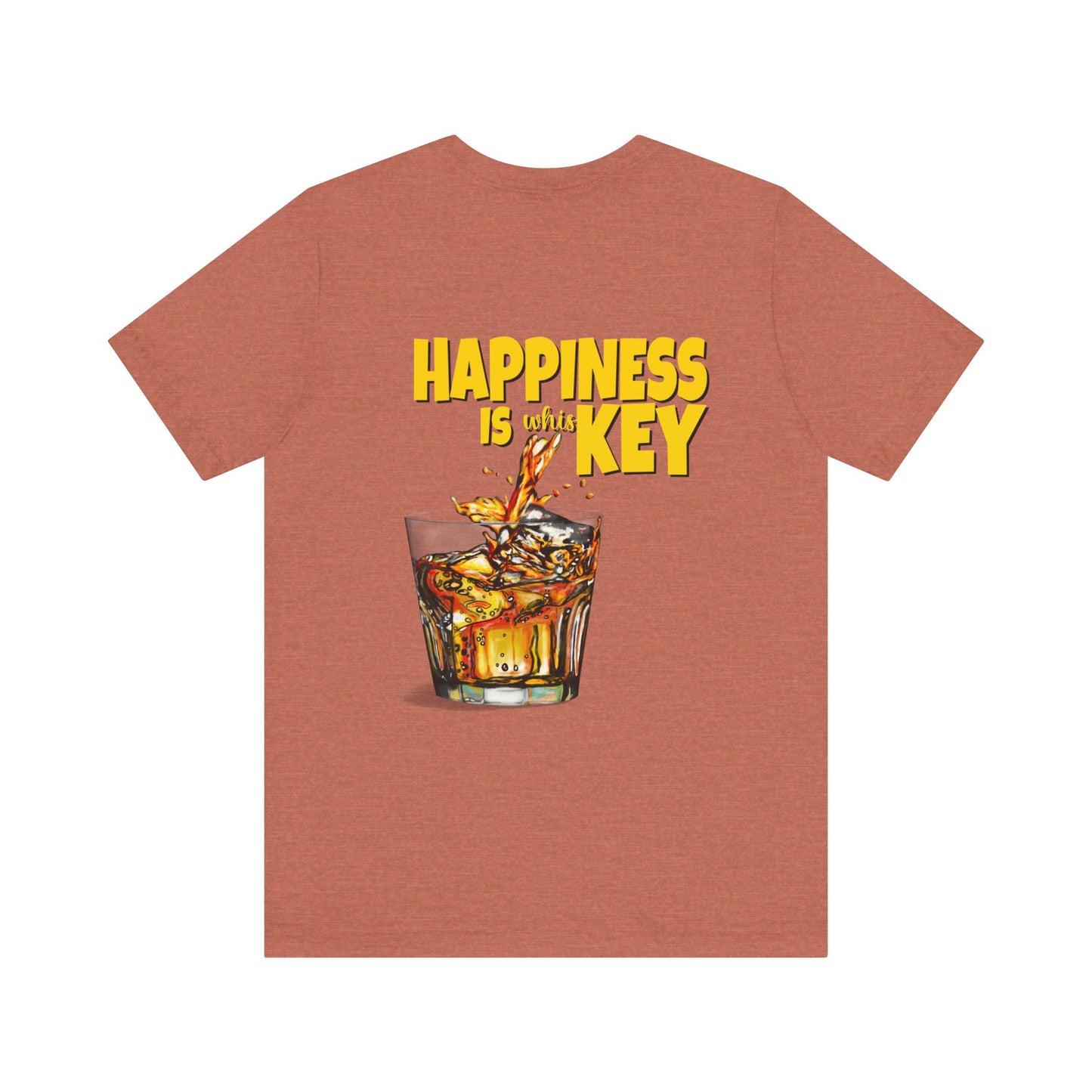 Happiness is Whiskey T-shirt