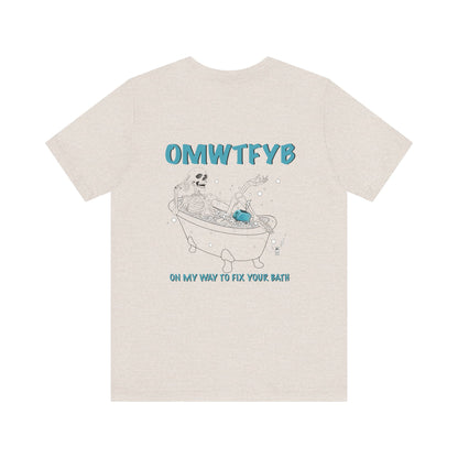 OMWTFYBath T-Shirt